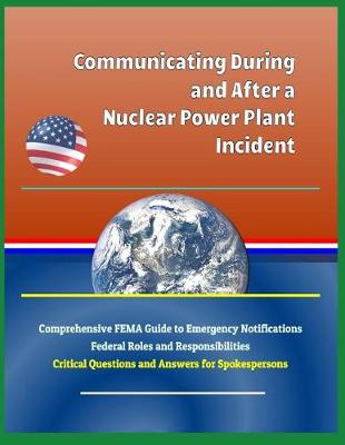 Book cover for Communicating During and After a Nuclear Power Plant Incident