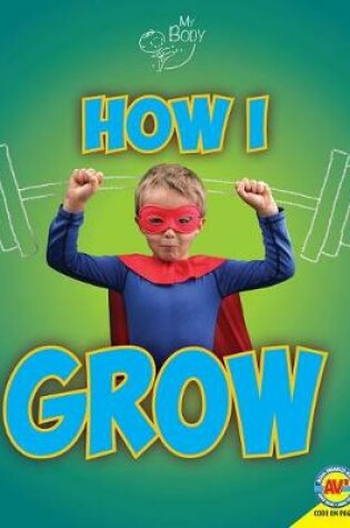 Cover of How I Grow