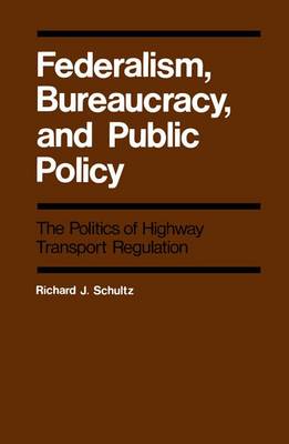 Book cover for Federalism, Bureaucracy and Public Policy