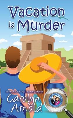 Book cover for Vacation is Murder
