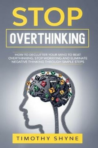 Cover of Stop Overthinking