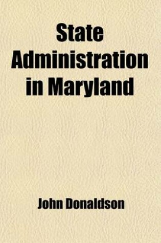 Cover of State Administration in Maryland (Volume 34, Nos. 1-4)