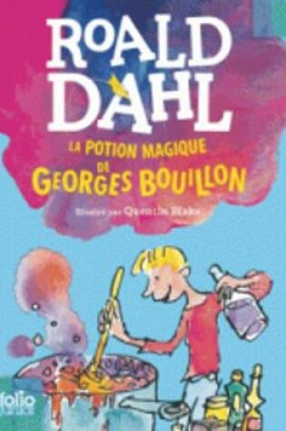 Cover of La potion magique de Georges Bouillon