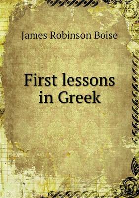 Book cover for First lessons in Greek