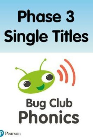Cover of Bug Club Phonics Phase 3 Single Titles (36 books)