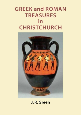 Book cover for Greek and Roman Treasures in Christchurch