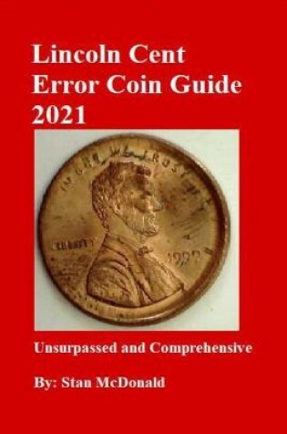 Cover of Lincoln Cent Error Coin Guide 2021