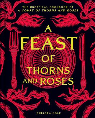 Book cover for A Feast of Thorns and Roses