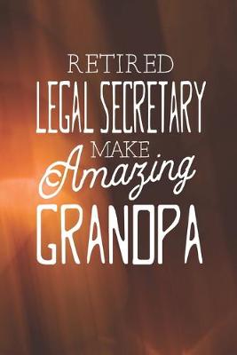 Book cover for Retired Legal Secretary Make Amazing Grandpa