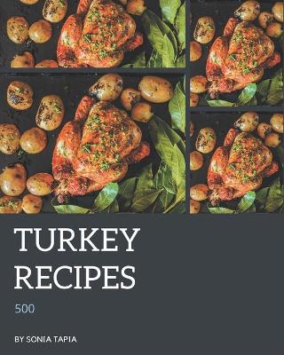 Book cover for 500 Turkey Recipes