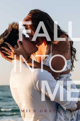 Book cover for Fall into Me