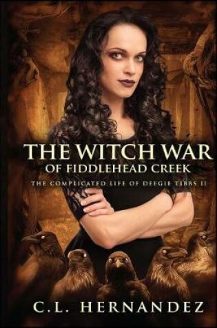 Cover of The Witch War of Fiddlehead Creek