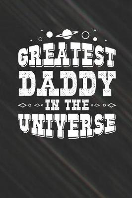 Book cover for Greatest Daddy In The Universe