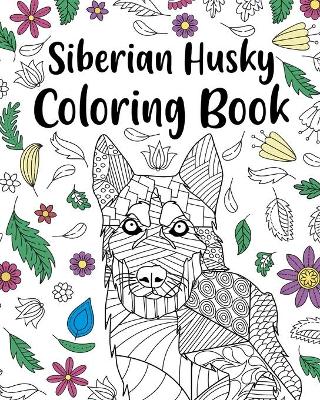 Book cover for Siberian Husky Coloring Book