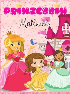 Book cover for Prinzessin Malbuch