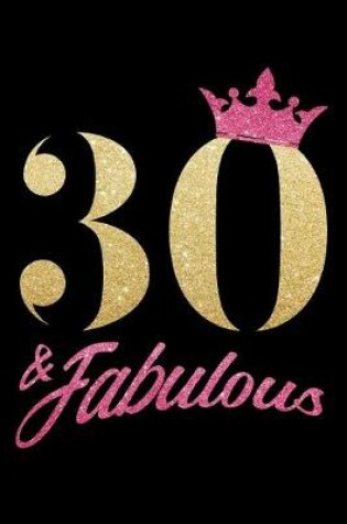 Cover of 30 & Fabulous