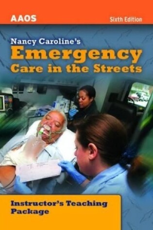 Cover of Nancy Caroline's Emergency Care In The Streets, Instructor's Package