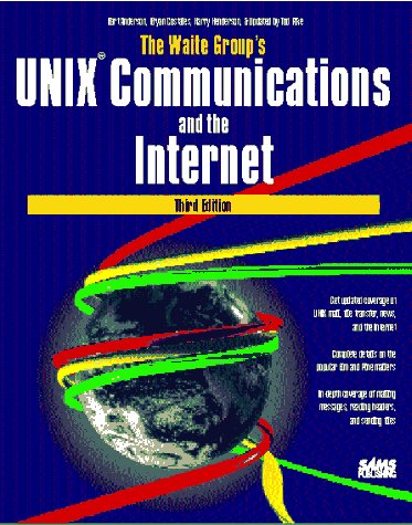 Cover of The Waite Group UNIX Communications and the Internet