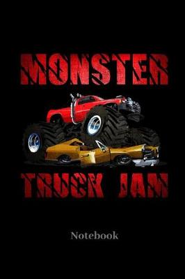 Book cover for Monster Truck Jam Notebook