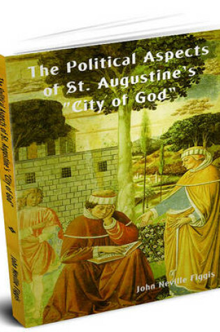 Cover of The Political Aspects of St. Augustine's "City of God"