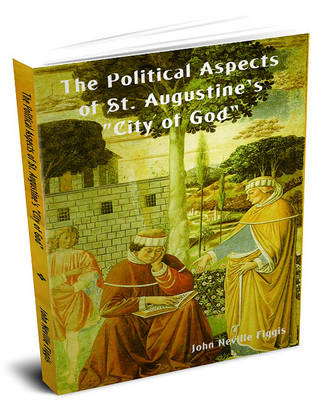 Cover of The Political Aspects of St. Augustine's "City of God"