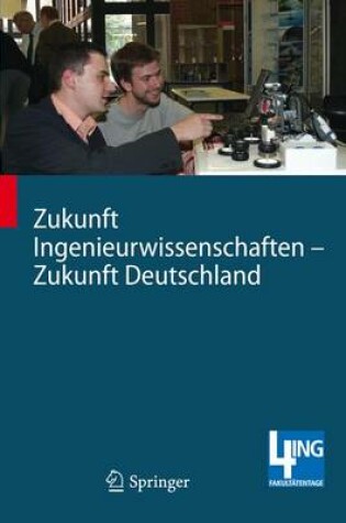 Cover of Zukunft Ingenieurwissenschaften - Zukunft Deutschland