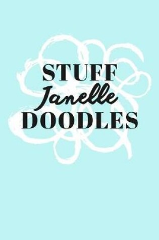 Cover of Stuff Janelle Doodles