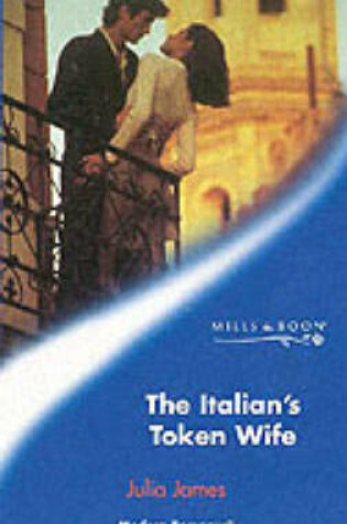 Cover of The Italian's Token Wife