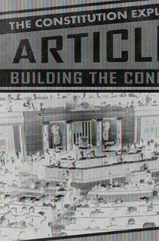 Cover of Article I: Building the Congress