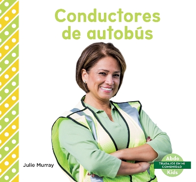 Book cover for Conductores de autobús (Bus Drivers)