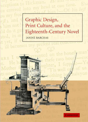 Book cover for Graphic Design, Print Culture, and the Eighteenth-Century Novel