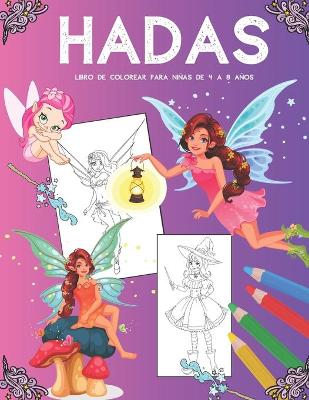 Cover of Hadas Libro de Colorear Para Niñas de 4 a 8 Años