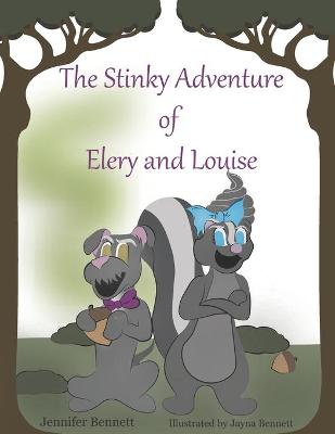 Book cover for The Stinky Adventure of Elery and Louise