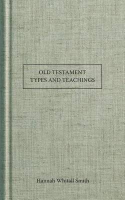 Book cover for Old Testament Types and Teachings