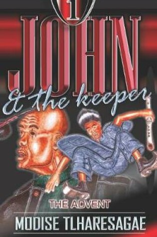 Cover of John and the Keeper