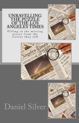 Book cover for Unravelling the Puzzle of the Los Angeles Times