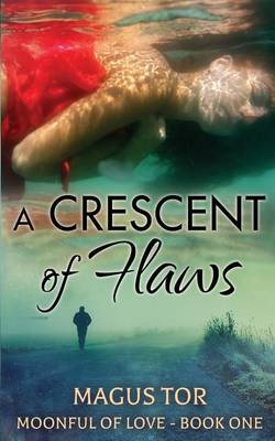 Book cover for A Crescent of Flaws