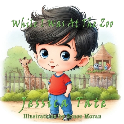 Cover of While I Was At The Zoo