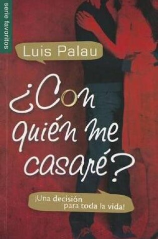 Cover of ?Con Quien Me Casare?