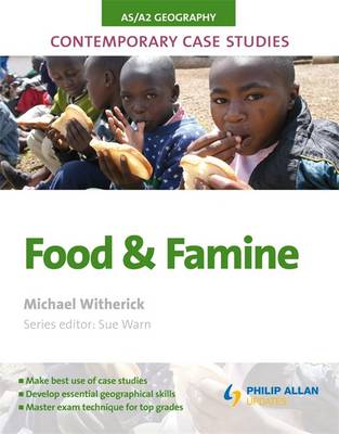 Book cover for AS/A2 Geography Contemporary Case Studies: Food and Famine