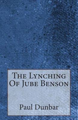 Book cover for The Lynching Of Jube Benson