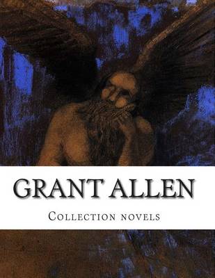 Book cover for Grant Allen, Collection novels