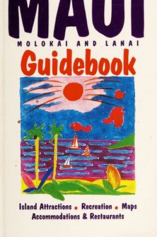 Cover of Complete Maui Guidebook