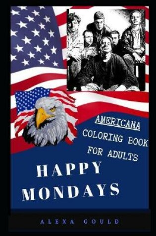 Cover of Happy Mondays Americana Coloring Book for Adults