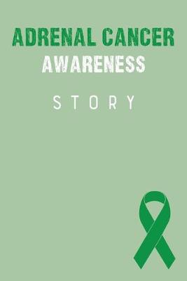 Book cover for Adrenal Cancer Awareness Story