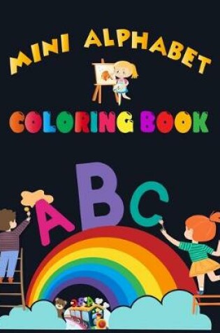 Cover of Mini Alphabet Coloring Book