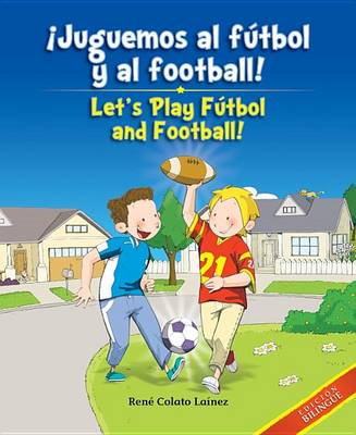 Book cover for Juguemos al Futbol y al Football!/Let's Play Futbol And Football!