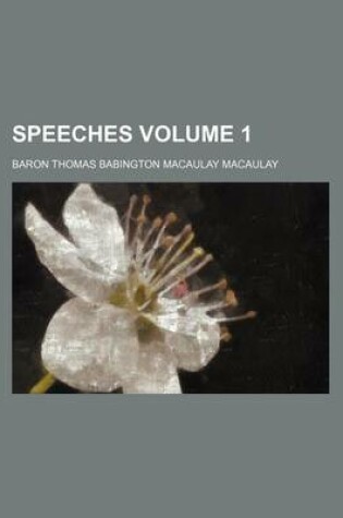 Cover of Speeches Volume 1