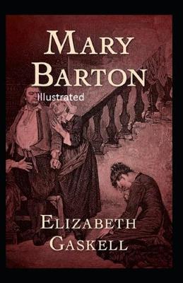 Book cover for Mary Barton Illustrated