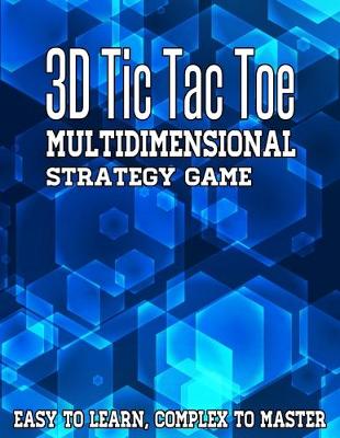 Book cover for 3D Tic Tac Toe Multidimensional Strategy Game